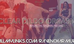 [081] Clear Dildo Orgasm Before The Meeting