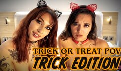 Trick Or Treat POV Trick Edition