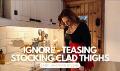 Sensual Ignore Tease - Natural Tits & Stocking Legs