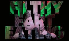 Filthy Fart Eating