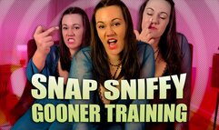 Snap Sniffy Gooner Training