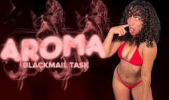 Aroma Blackmail Task - BMAIL, SLAVE TASK, JOI GAMES by Goddess Ada