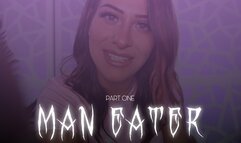 Man Eater Part One