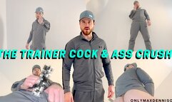 THE TRAINER COCK & ASS CRUSH