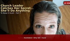 Church Leader Catches Her Secret… She’ll Do Anything To Keep It Quiet – Part 1