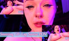 Sneezing GF: Lap Sneeze POV