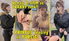 Remote e-stim on Tranny girl cock! Painful teasing in public!