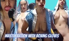 Masturbation with boxing gloves and a mouthguard. New video.