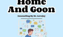 Stay Home And Goon With Dr Lovejoy