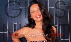 You're Coming Out Tonight - Sissy Girl's Night Makeover