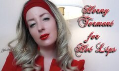 Horny Torment for My HOT Lips