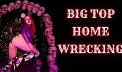 Big Top Homewrecking