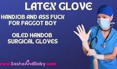 Medical Doctor Latex Glove Handjob and Assfuck for Make me Gay Boy - Stretch his virgin asshole out while he screams