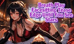 Breath Play Facesitting Tease – Edge Until You See Stars Goddess Hiyori