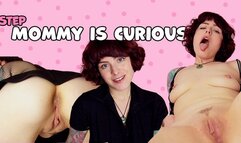 Step-Mommy is Curious