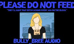 Please Do Not Feed Audio