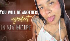 you will be another ingredient