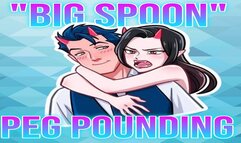 "Big Spoon" Peg Pounding