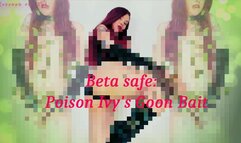 Beta Safe: Poison Ivy s Goon Bait