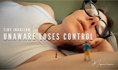 Tiny Invasion - Unaware Loses Control