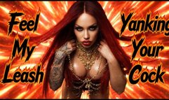 Feel My Leash Yanking Your Cock
