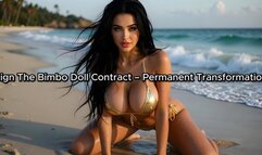 Sign The Bimbo Doll Contract – Permanent Transformation