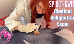 Bellybutton Exam and Experiments - Spider Gwen