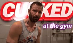 Cucked At The Gym | Turning Fantasy Into Reality in the Perfect Environment