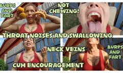 THROAT FETISH - REAL NATURAL NOISY SWALLOWING - NOT CHEWING - CUM ENCOURAGEMENT - LOUD BURPS