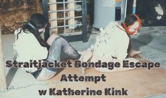 Straitjacket Bondage Escape Attempt w Katherine Kink