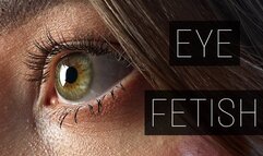 Eye Fetish Close Up