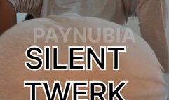 Silent twerk so you can jerk