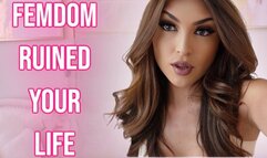 Custom: Femdom Ruined Your Life!