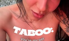 taboo: you're my pet
