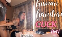 Human furniture cuck part 1