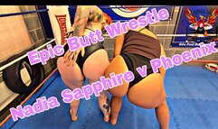Epic Butt Wrestling Battle .. Nadia Sapphire VS Phoenix Starr