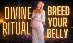 Divine Ritual Breed Your Belly
