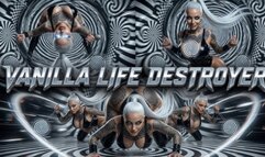 Vanilla Life Destroyer