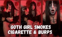 Goth Girl Smokes Cigarette and Burps - Dessa Cado - Gothic Makeup - Smoking Fetish - Burping on Command - Big Belches