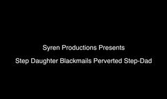 Step Daughter Blackmails Perverted Step-Dad (MOV HD)