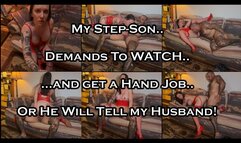 My Step-Son Catches Me Cheating and WANTS TO WATCH