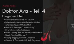 Doktor Ava Teil 4 | Avalee Audio | German | Fsub | Humor | Medical | Role Reversal | Failed Topping From The Bottom