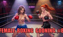 Female Boxing Gooning #8: Goon to the Knockout Canvas