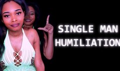 Single Man Humiliation
