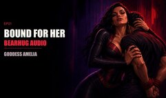 Bound For Goddess Amelia's Bearhug - Bondage Bearhug Audio