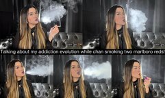 Talking about my addiction evolution while chan smoking two marlboro reds!