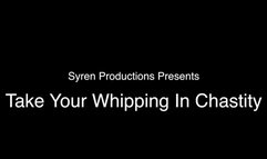 Take Your Whipping In Chastity (MOV HD)