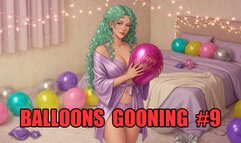 Balloons Gooning #9: Mistress Balloon Overload