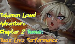 Pokémon Lewd Adventure CH 2.5: Beas Live Performance (Not a JOI)