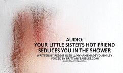 Audio: Your Little Sister's Hot Friend Seduces You in The Shower